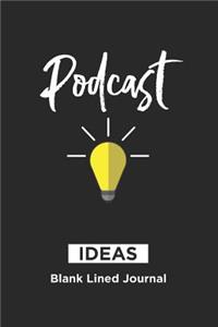 Podcast Ideas Notebook