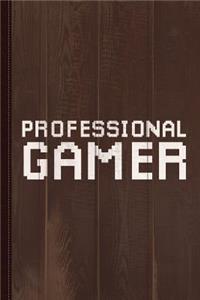 Professional Gamer Journal Notebook