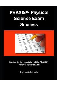 Praxis Physical Science Exam Success