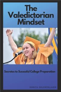 Valedictorian Mindset