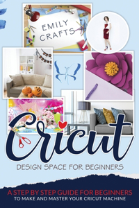 Cricut Design Space for Beginners