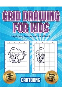 Step by step drawing book for kids 6- 8 (Learn to draw - Cartoons)