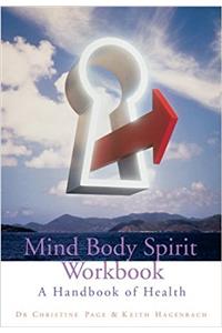 Mind Body Spirit Workbook