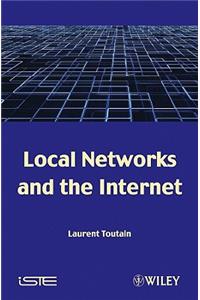 Local Networks and the Internet
