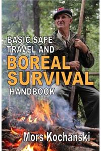 Basic Safe Travel and Boreal Survival Handbook