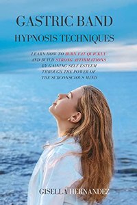 Gastric Band Hypnosis Techniques