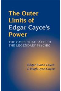 Outer Limits of Edgar Cayce's Power