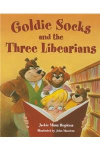 Goldie Socks and the Three Libearians