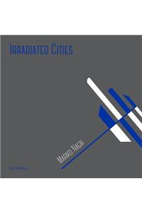 Irradiated Cities