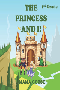 Princess and I!