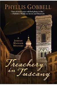 Treachery In Tuscany