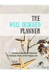 The Well-Designed Planner