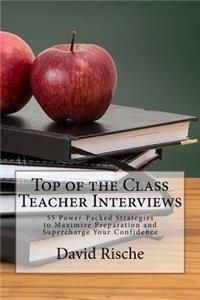 Top of the Class Teacher Interviews