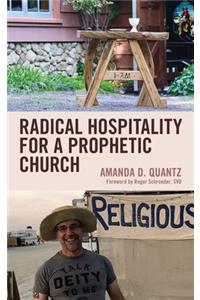 Radical Hospitality for a Prophetic Church