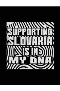 Supporting Slovakia Is In My DNA