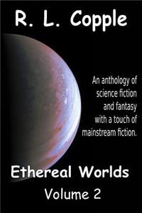 Ethereal Worlds