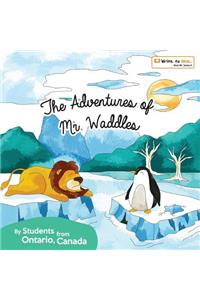 The Adventures of Mr. Waddles