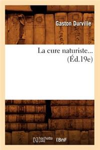 La Cure Naturiste (Éd.19e)