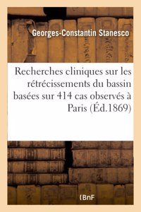 Recherches Cliniques Sur Les Rétrécissements Du Bassin Basées Sur 414 Cas Observés À Paris