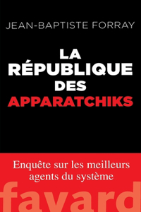 La République des Apparatchiks