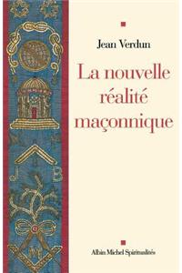 Nouvelle Realite Maconnique (La)
