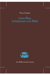 Leon Bloy, La Litterature Et La Bible