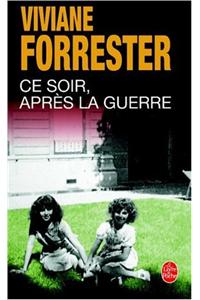 Ce Soir Apres La Guerre