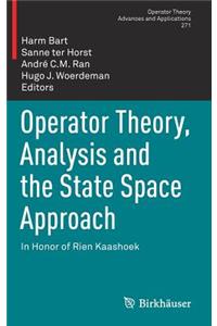 Operator Theory, Analysis and the State Space Approach