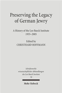 Preserving the Legacy of German Jewry