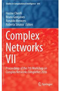 Complex Networks VII