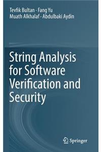 String Analysis for Software Verification and Security