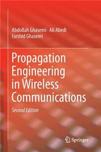 Propagation Engineering in Wireless Communications