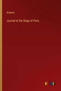 Journal of the Siege of Paris