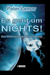 Es geht um Nichts!
