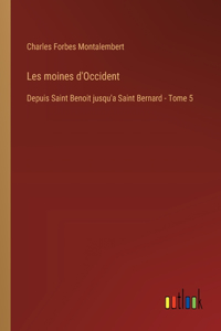 Les moines d'Occident