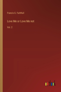 Love Me or Love Me not