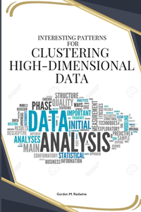 Interesting patterns for clustering high-dimensional data