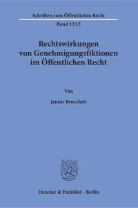 Rechtswirkungen Von Genehmigungsfiktionen Im Offentlichen Recht