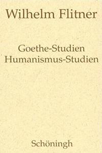 Goethe-Studien - Humanismus-Studien