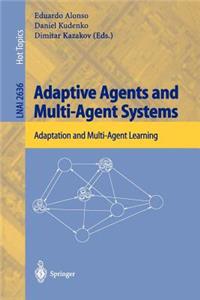 Adaptive Agents and Multi-Agent Systems