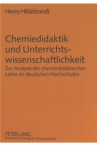 Chemiedidaktik und Unterrichtswissenschaftlichkeit