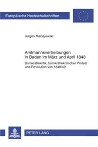 Amtsmannvertreibungen in Baden Im Maerz Und April 1848