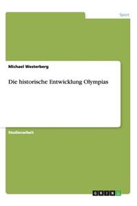 historische Entwicklung Olympias