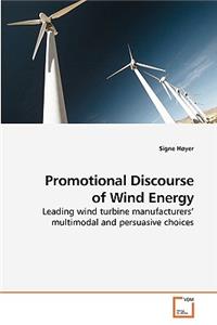 Promotional Discourse of Wind Energy