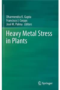 Heavy Metal Stress in Plants