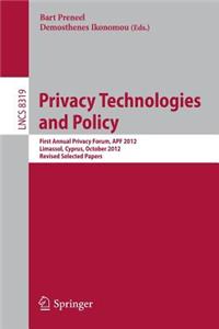 Privacy Technologies and Policy