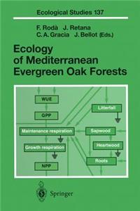 Ecology of Mediterranean Evergreen Oak Forests