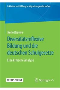 Diversitätsreflexive Bildung Und Die Deutschen Schulgesetze