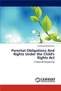 Parental Obligations And Rights Under the Child's Rights Act