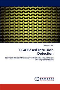 FPGA Based Intrusion Detection